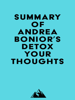 cover image of Summary of Andrea Bonior's Detox Your Thoughts